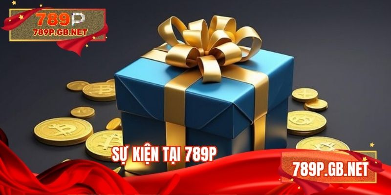 Sự kiện tại 789P